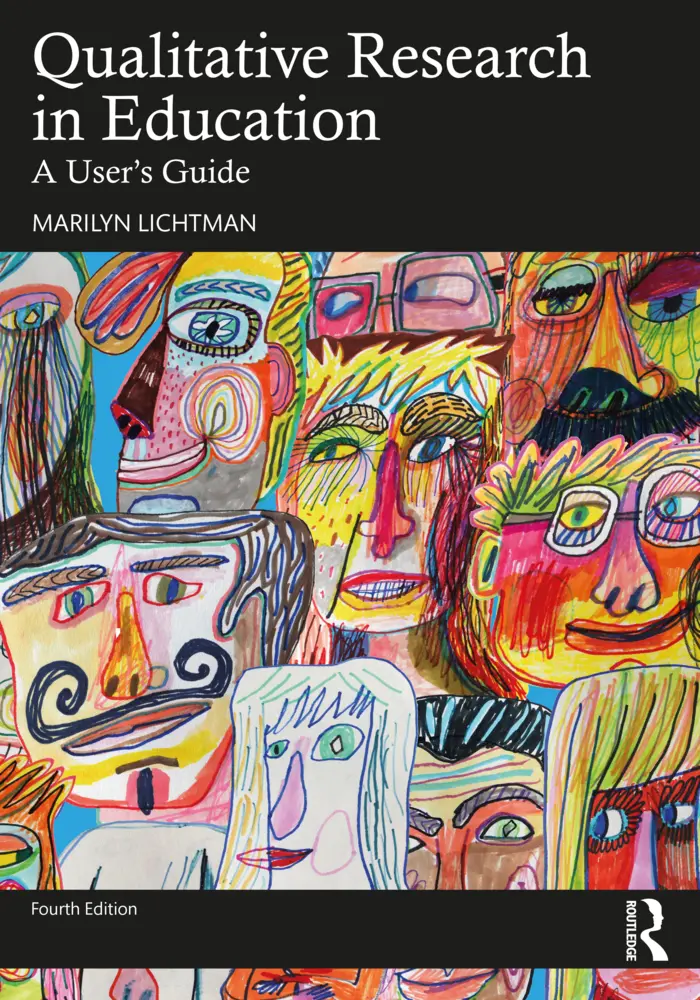 Cover: 9781032251745 | Qualitative Research in Education | A User's Guide | Marilyn Lichtman