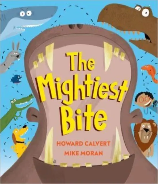 Cover: 9781839131745 | The Mightiest Bite | Howard Calvert | Taschenbuch | 32 S. | Englisch