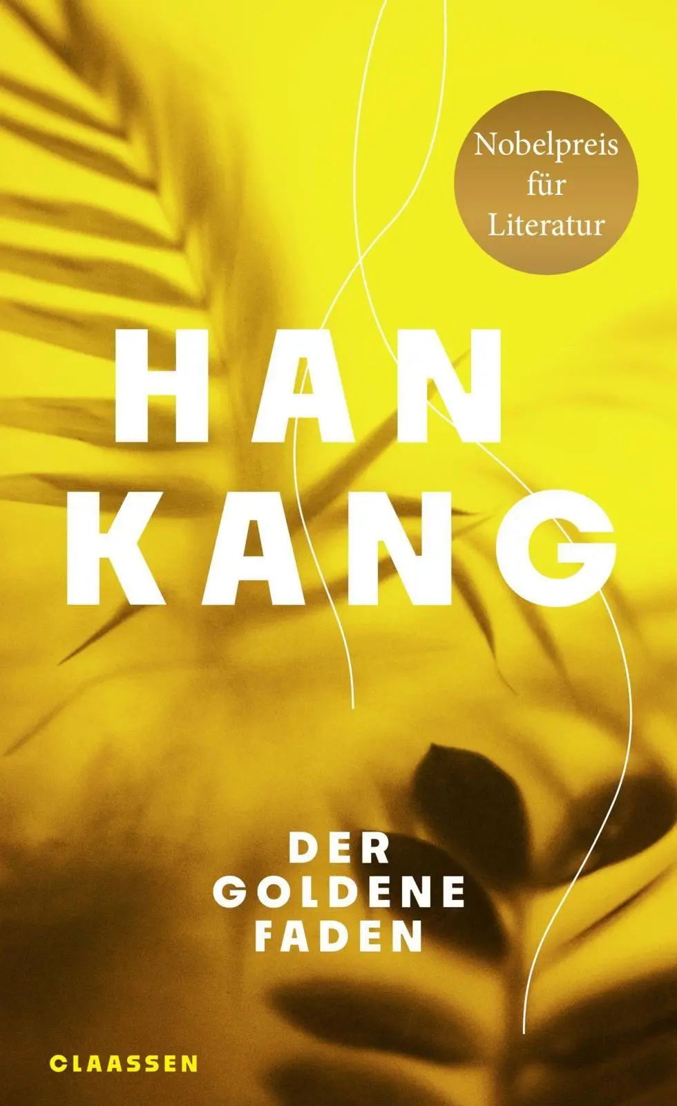 Cover: 9783546101745 | Der goldene Faden | Nobelpreis für Literatur 2024 | Han Kang | Buch