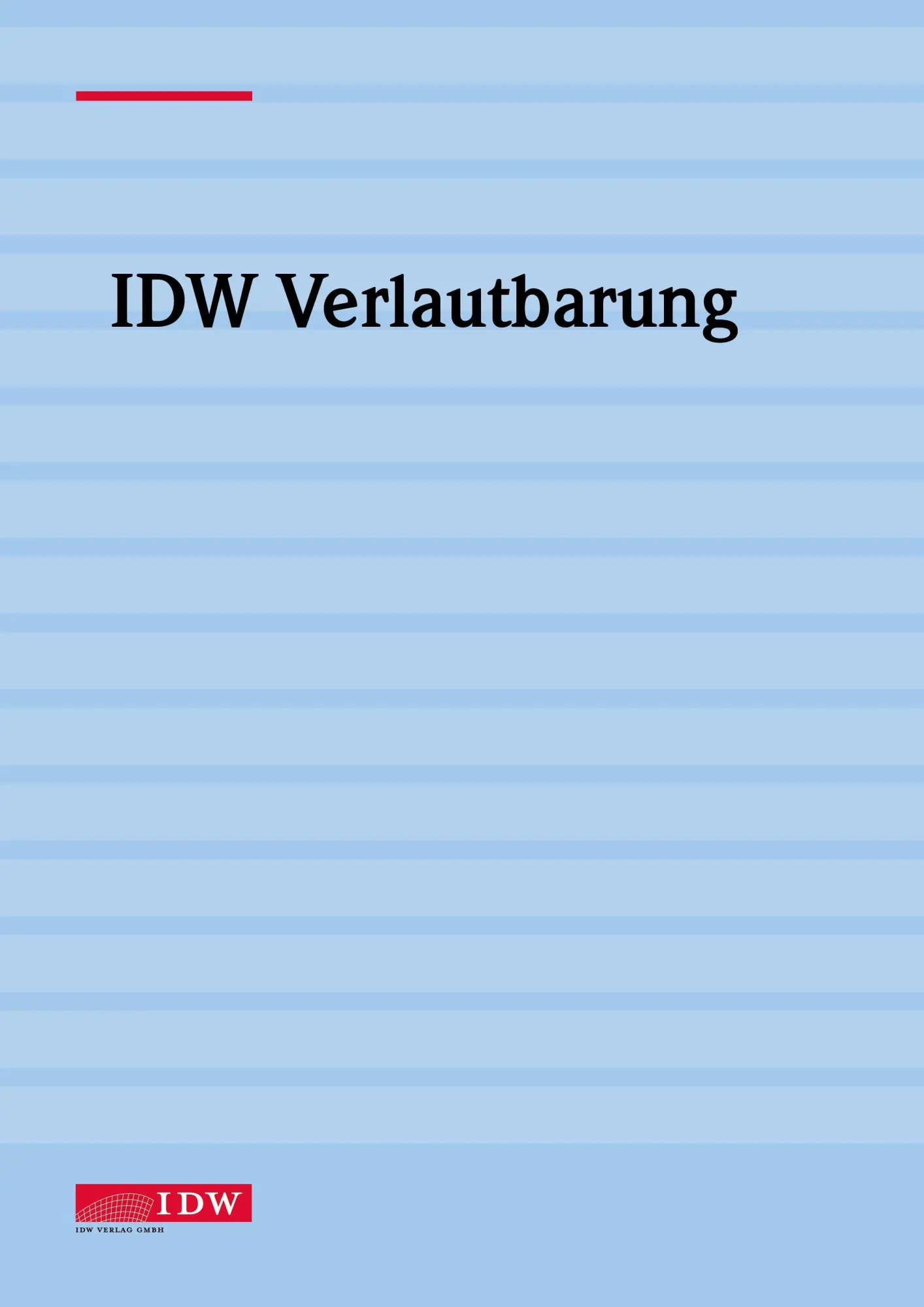 IDW Stellungnahme zur Rechnungslegung: Rechnungslegung von Krankenhäusern (IDW RS KHFA 1)