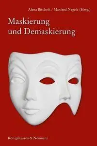 Cover: 9783826061745 | Maskierung und Demaskierung | Manfred Negele (u. a.) | Taschenbuch