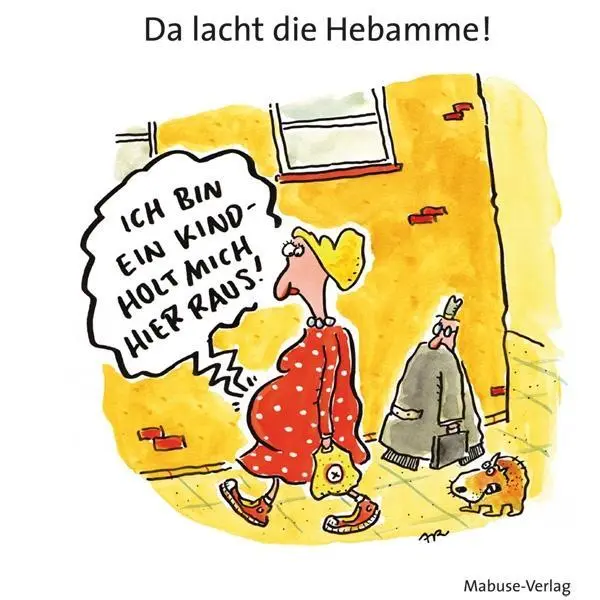 Cover: 9783863211745 | Da lacht die Hebamme! | Freimut Woessner | Buch | 53 S. | Deutsch