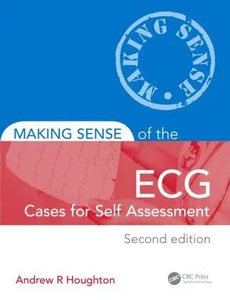 Cover: 9781444181845 | Making Sense of the Ecg: Cases for Self Assessment | Houghton (u. a.)