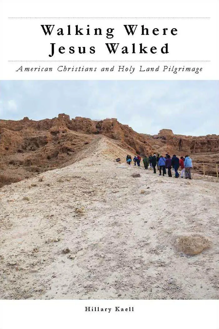 Cover: 9781479831845 | Walking Where Jesus Walked | Hillary Kaell | Taschenbuch | Englisch