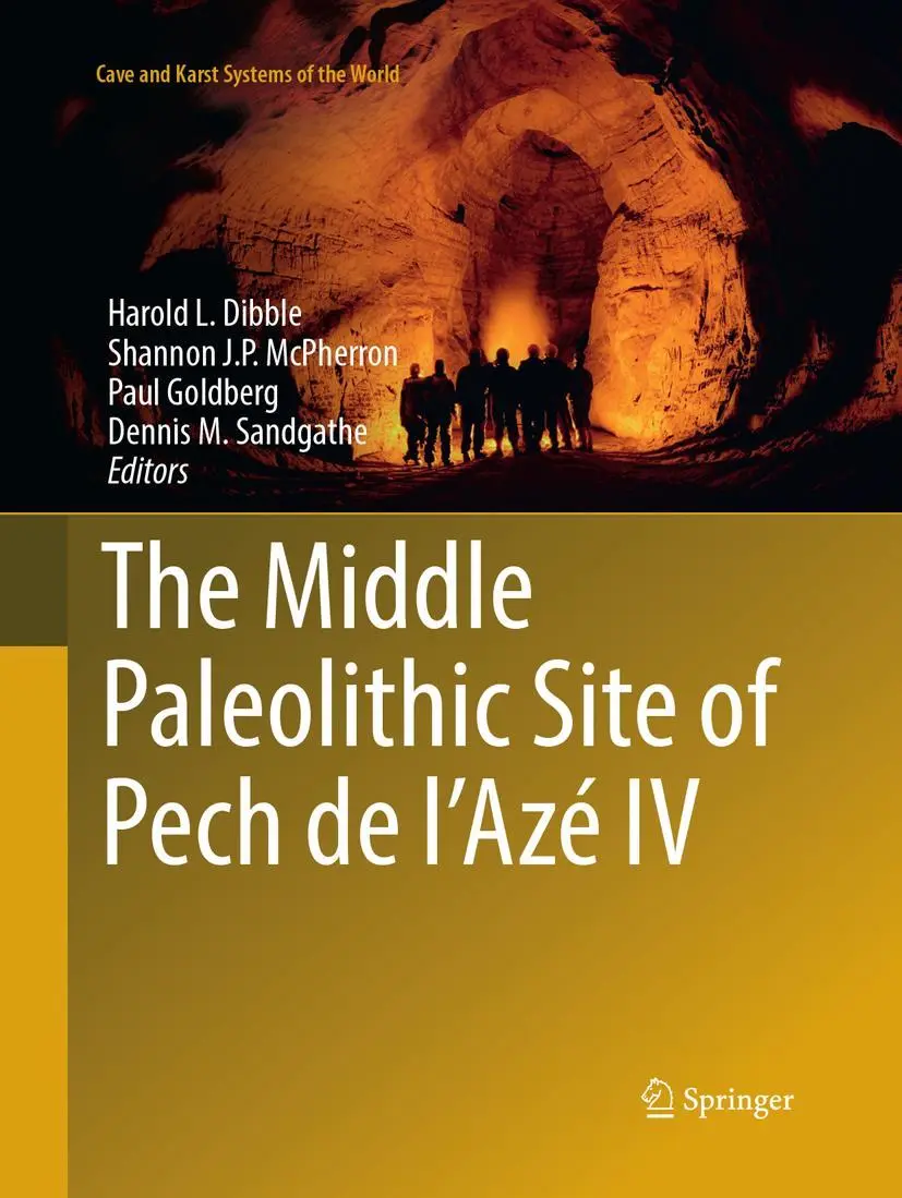 Cover: 9783319861845 | The Middle Paleolithic Site of Pech de l'Azé IV | Dibble (u. a.)