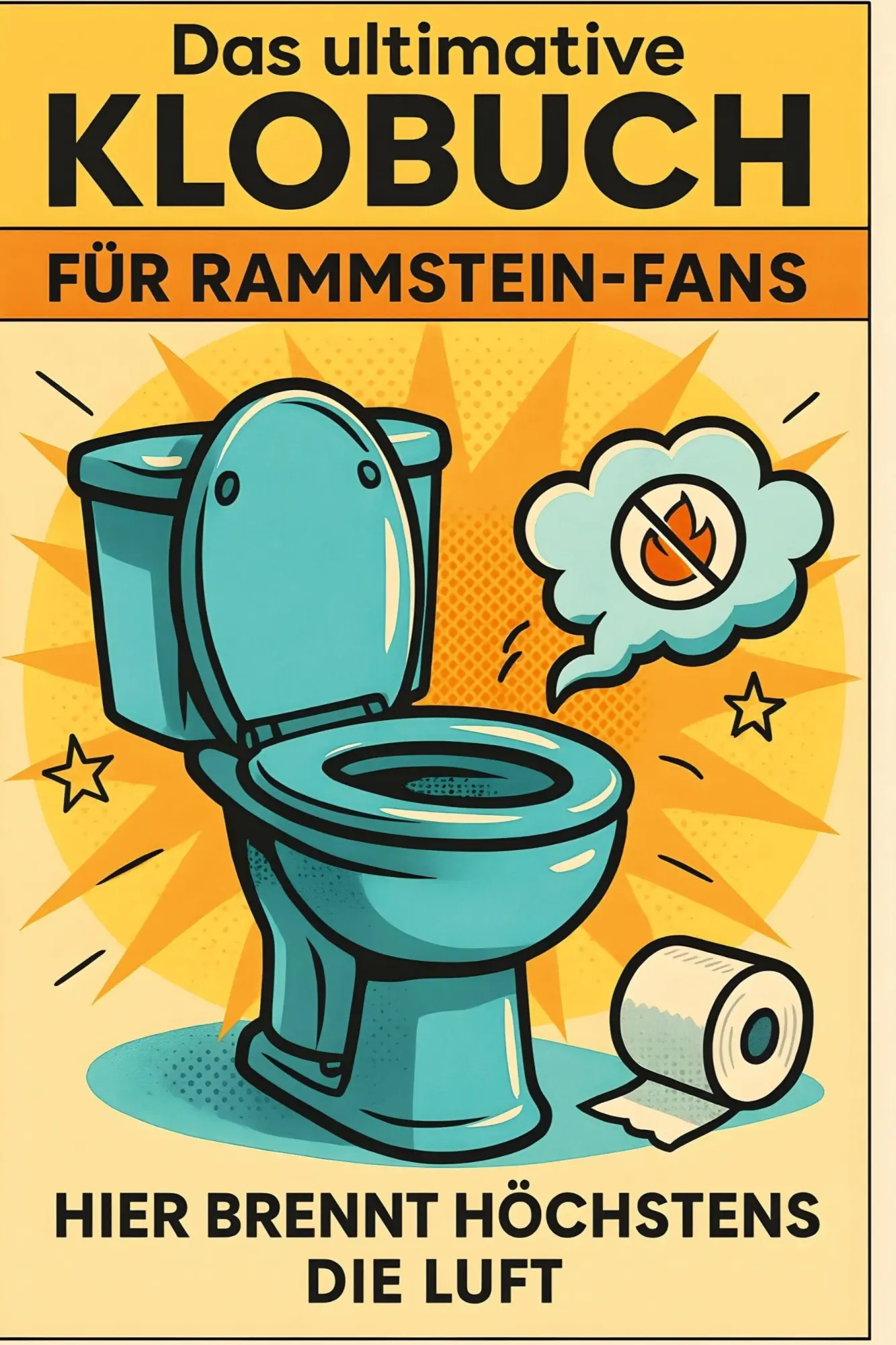 Cover: 9783695381845 | Das ultimative Klobuch für Rammstein-Fans | Finn Richter | Taschenbuch