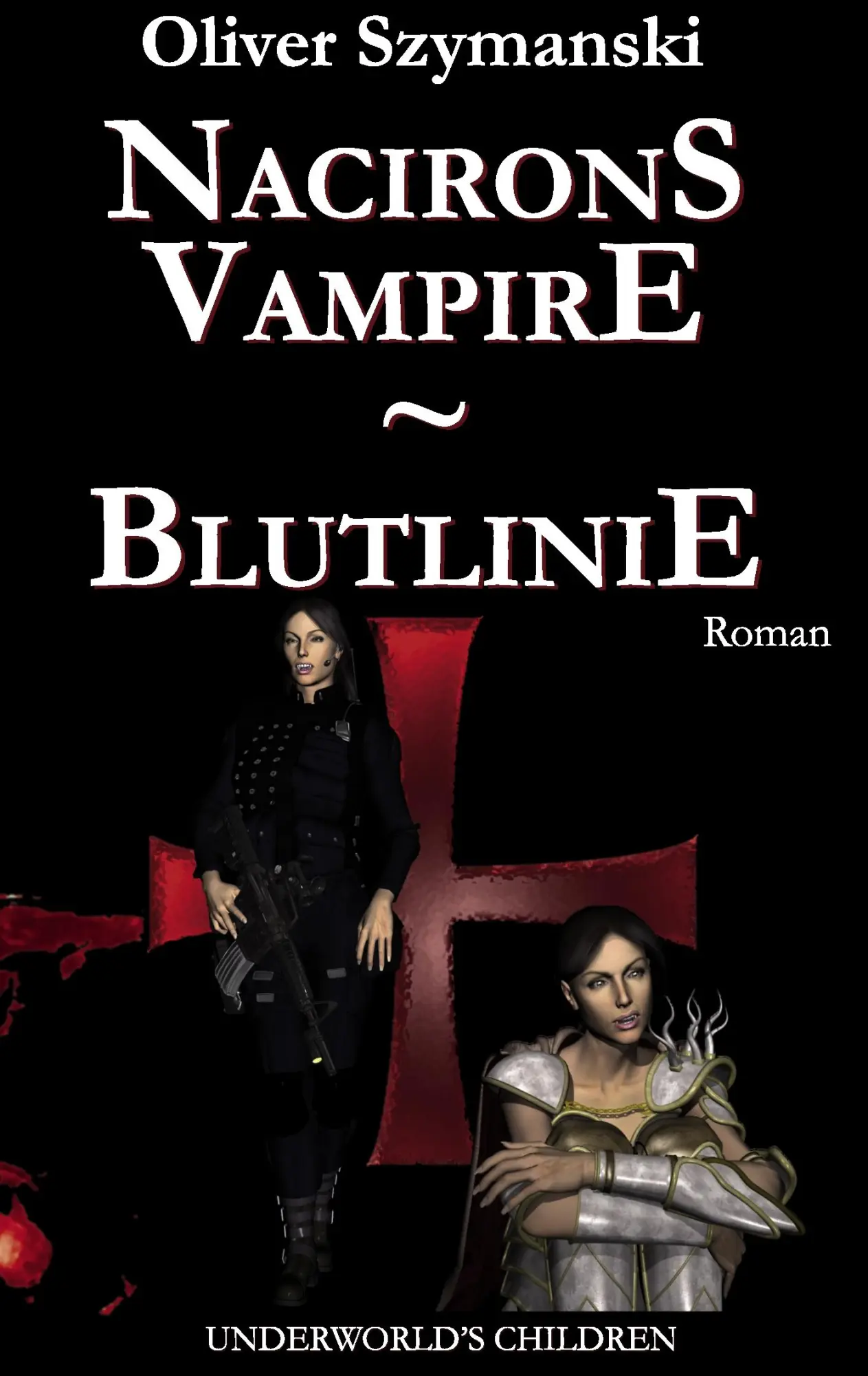 Cover: 9783837011845 | Nacirons Vampire - Blutlinie | Oliver Szymanski | Taschenbuch | 200 S.
