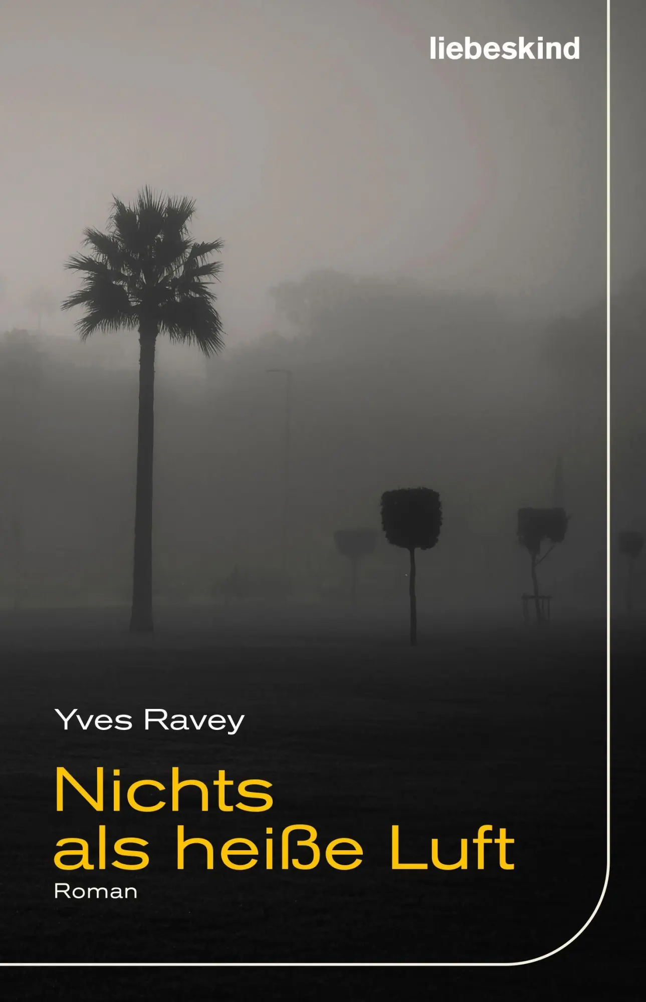 Cover: 9783954381845 | Nichts als heiße Luft | Roman | Yves Ravey | Buch | 112 S. | Deutsch