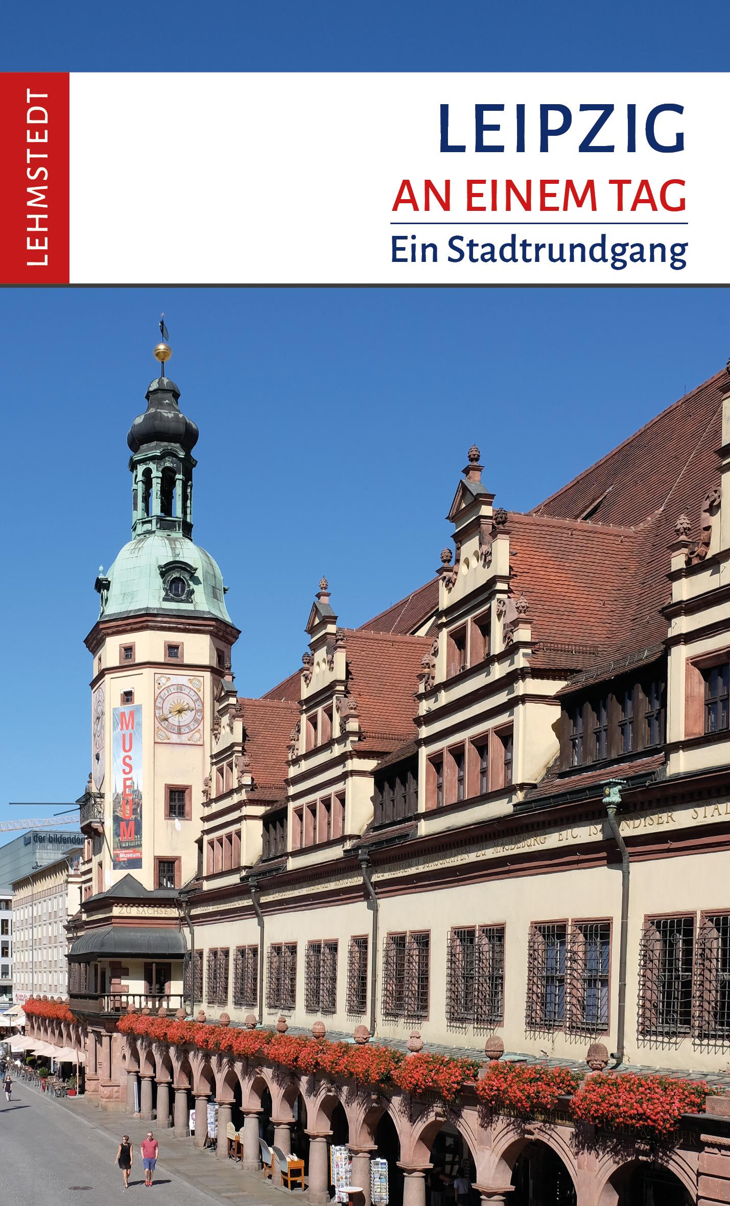Cover: 9783957971845 | Leipzig an einem Tag | Ein Stadtrundgang | Doris Mundus | Taschenbuch