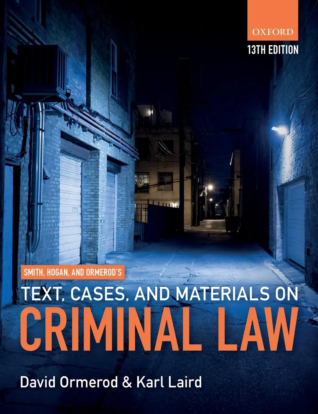 Cover: 9780198831945 | Smith, Hogan, &amp; Ormerod's Text, Cases, &amp; Materials on Criminal Law