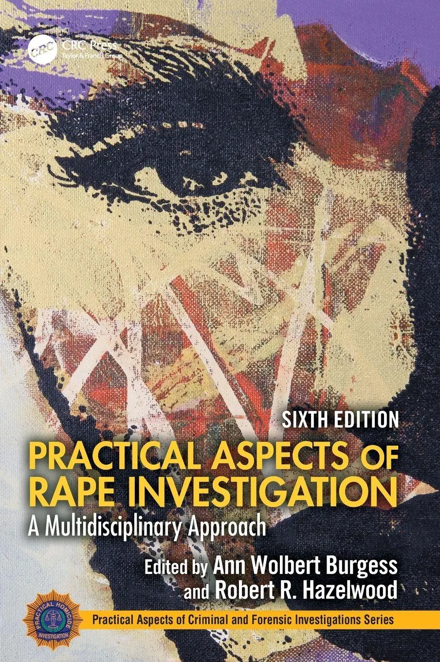 Cover: 9781032781945 | Practical Aspects of Rape Investigation | Ann Wolbert Burgess | Buch