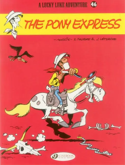 Cover: 9781849181945 | Lucky Luke 46 - The Pony Express | Jean &amp; Fauche Leturgie | Buch