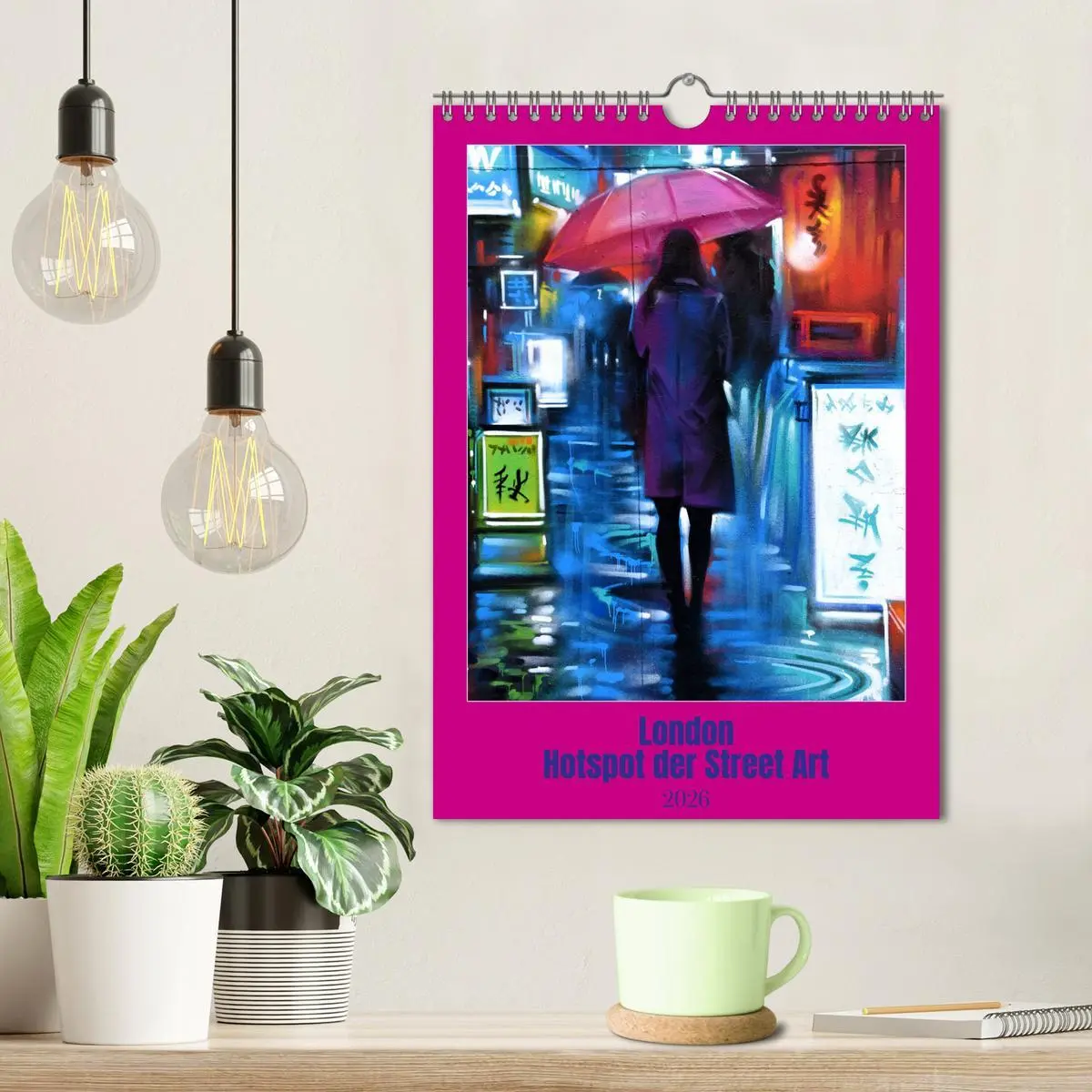 Bild: 9783516241945 | London - Hotspot der Street Art (Wandkalender 2026 DIN A4 hoch),...