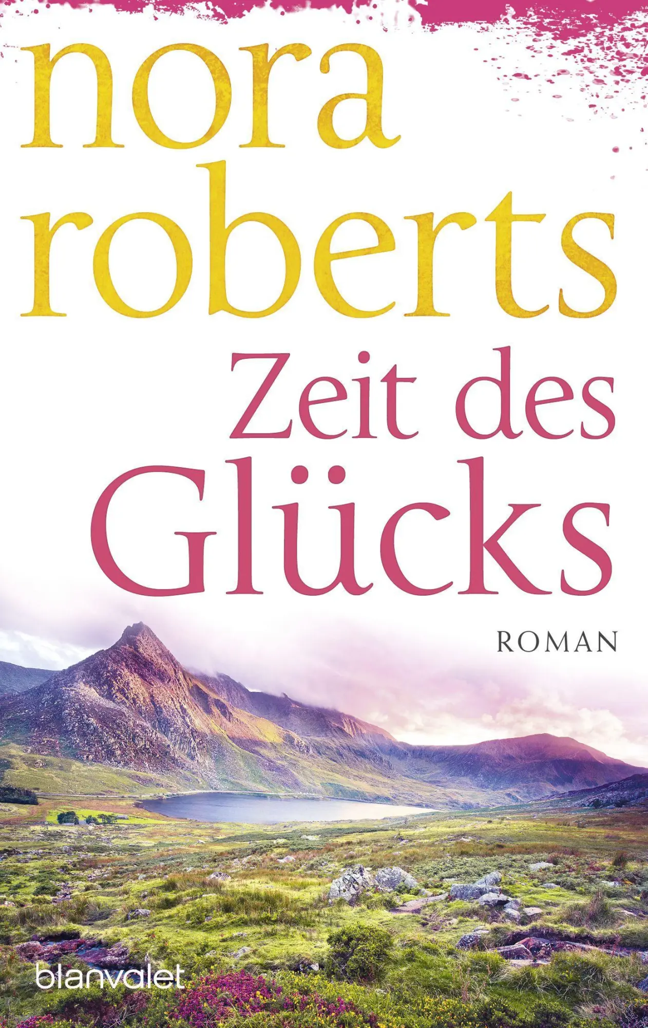 Cover: 9783734111945 | Zeit des Glücks | Nora Roberts | Taschenbuch | Zeit-Trilogie | 384 S.