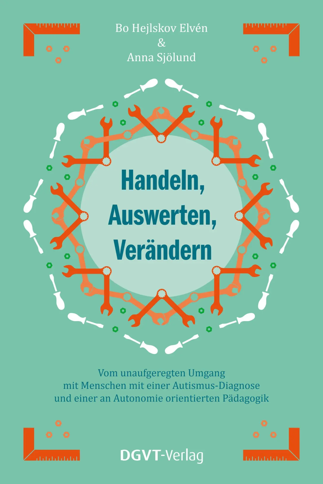 Cover: 9783871591945 | Handeln, Auswerten, Verändern | Bo Hejlskov Elvén (u. a.) | Buch