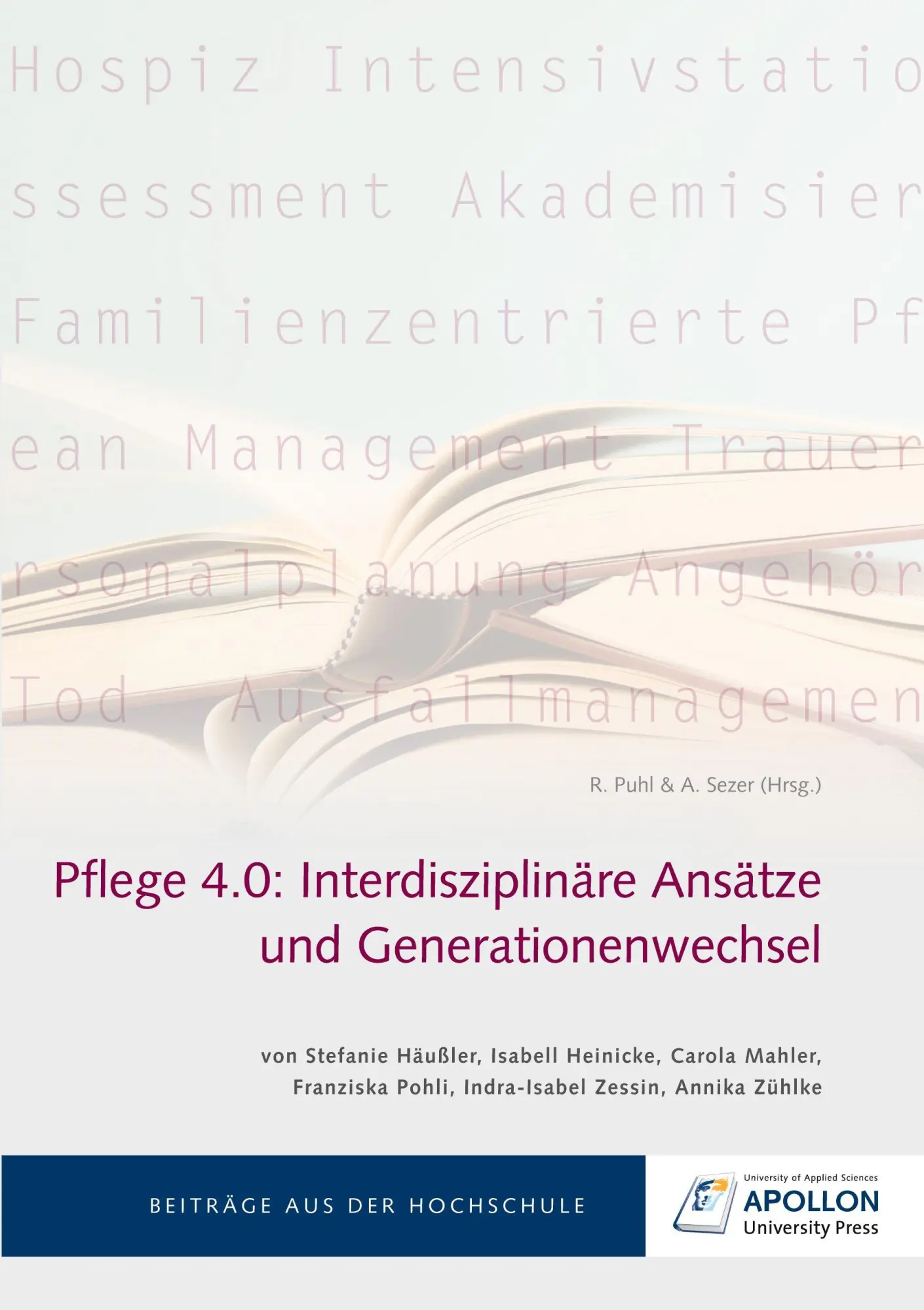Cover: 9783943001945 | Pflege 4.0: Interdisziplinäre Ansätze und Generationenwechsel | Buch