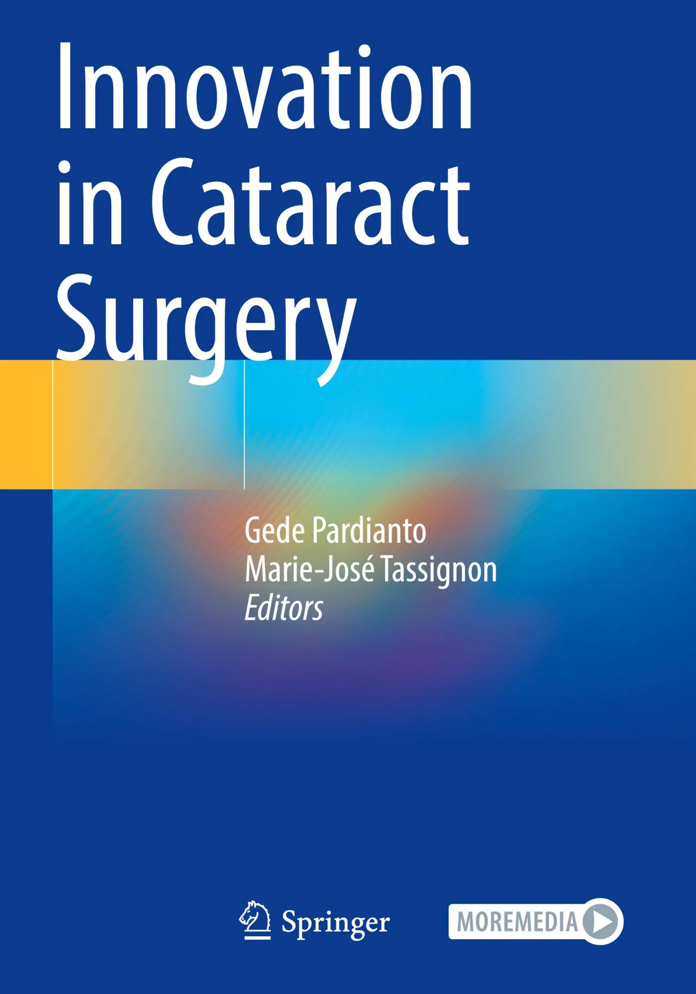 Cover: 9789819751945 | Innovation in Cataract Surgery | Gede Pardianto (u. a.) | Taschenbuch