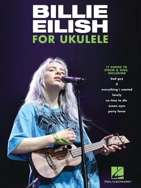 Cover: 9781540092045 | Billie Eilish for Ukulele: 17 Songs to Strum &amp; Sing | Billie Eilish