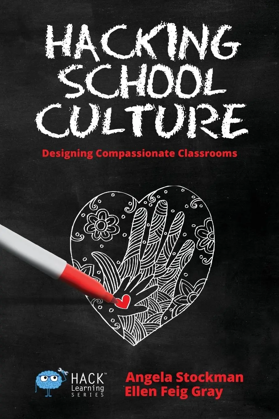 Cover: 9781948212045 | Hacking School Culture | Designing Compassionate Classrooms | Buch