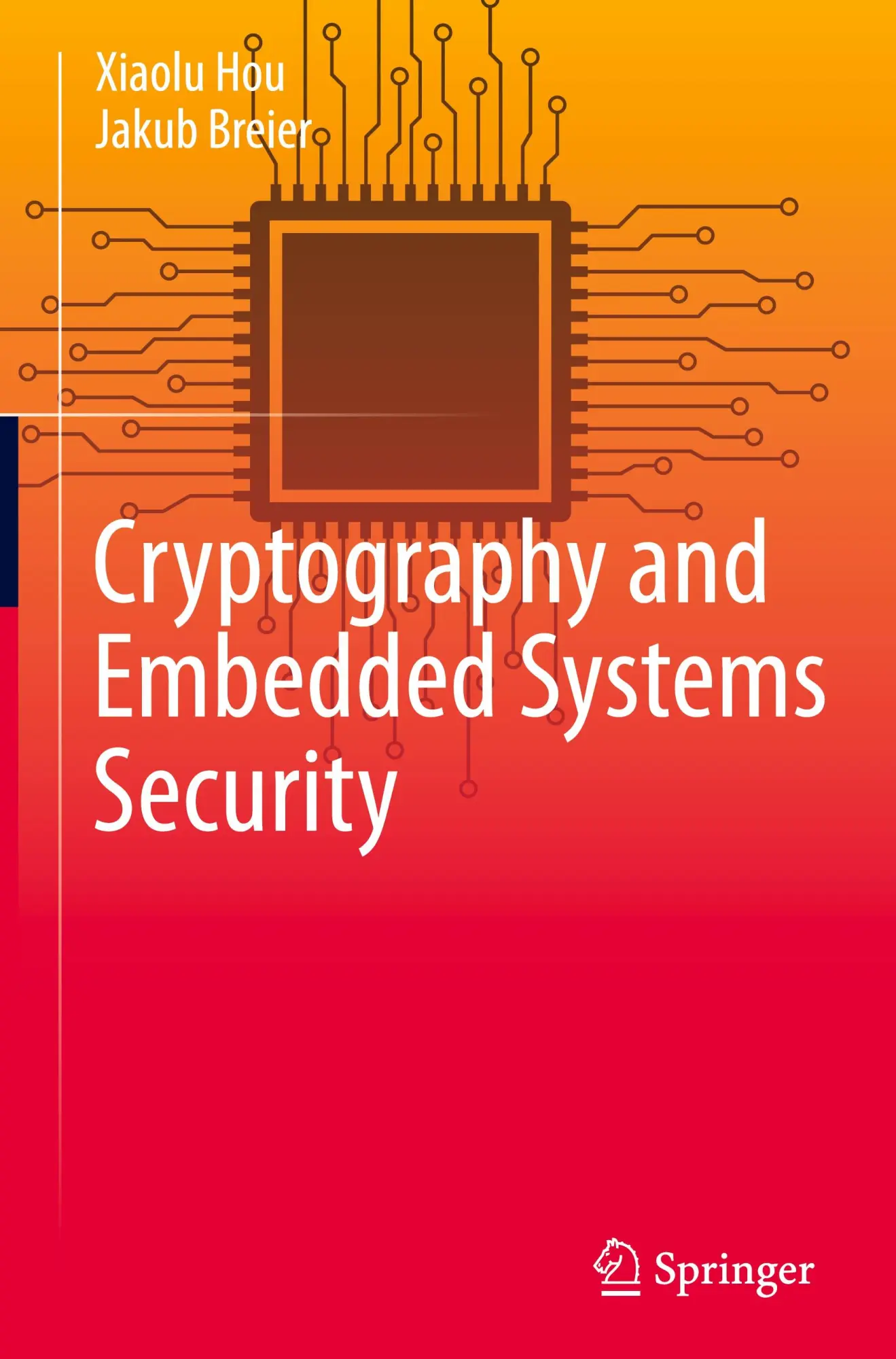 Cover: 9783031622045 | Cryptography and Embedded Systems Security | Jakub Breier (u. a.)