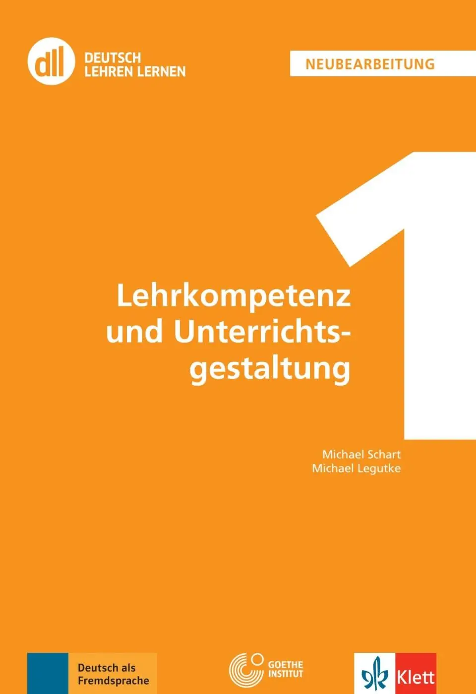Cover: 9783126762045 | DLL 01: Lehrkompetenz und Unterrichtsgestaltung | Legutke (u. a.)