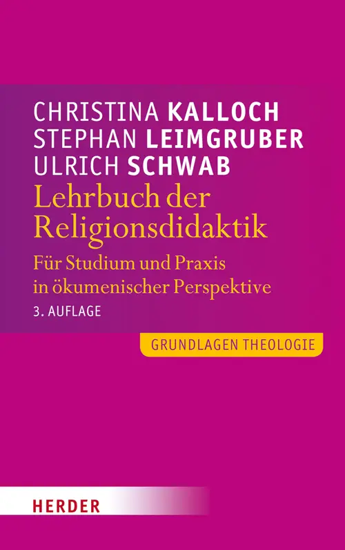 Cover: 9783451312045 | Grundlagen Theologie | Christina Kalloch (u. a.) | Taschenbuch | 2014