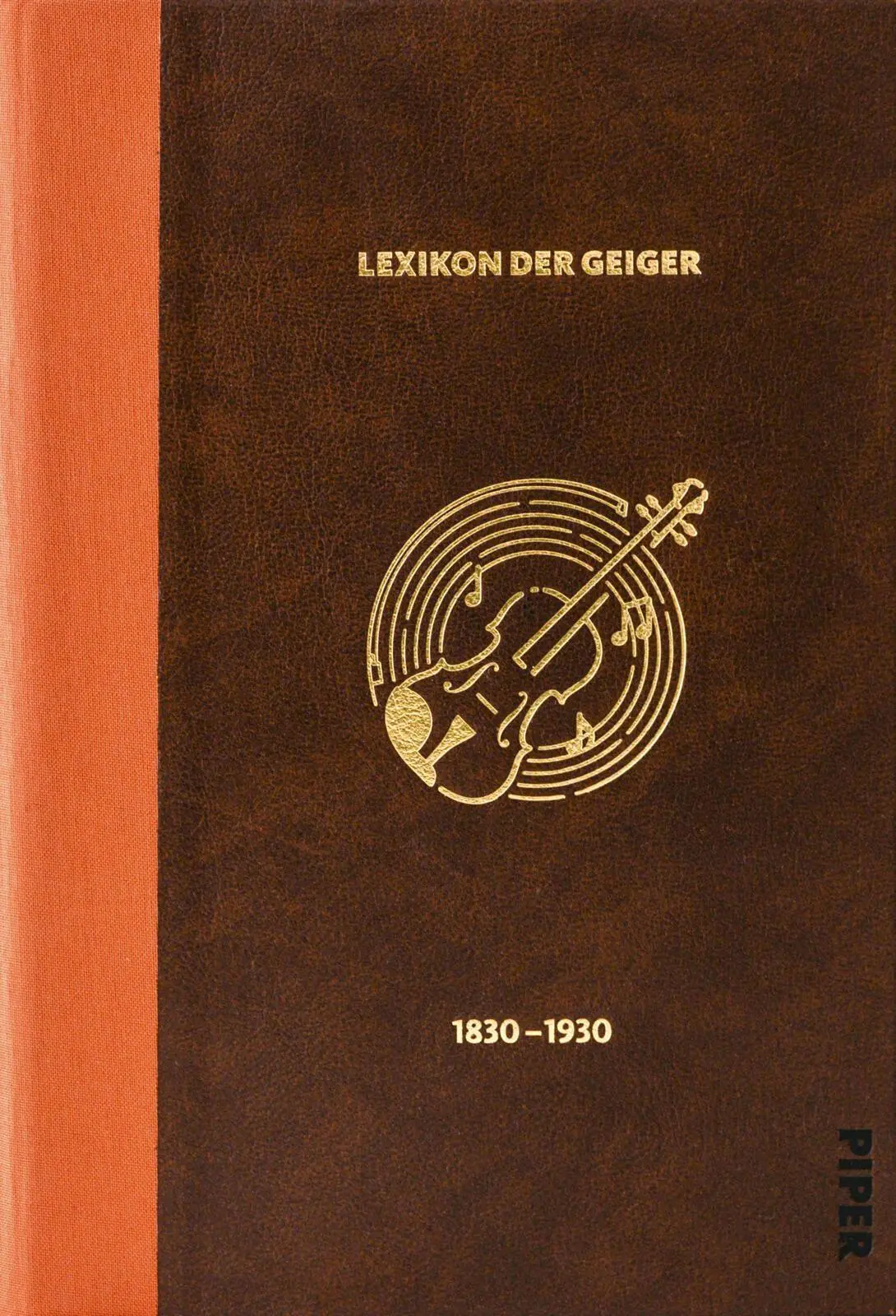 Das Lexikon der Geiger, 1830 - 1930 - Neuware