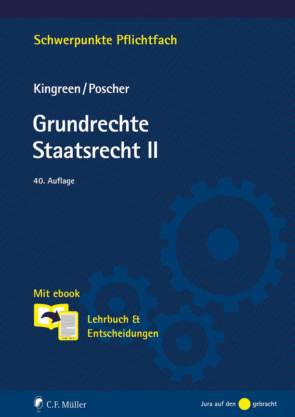 Cover: 9783811462045 | Grundrechte. Staatsrecht II | Mit ebook: Lehrbuch &amp; Entscheidungen