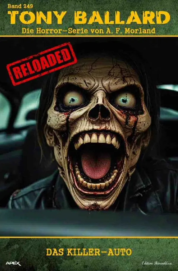 Cover: 9783819792045 | Tony Ballard - Reloaded, Band 249: Das Killer-Auto | A. F. Morland