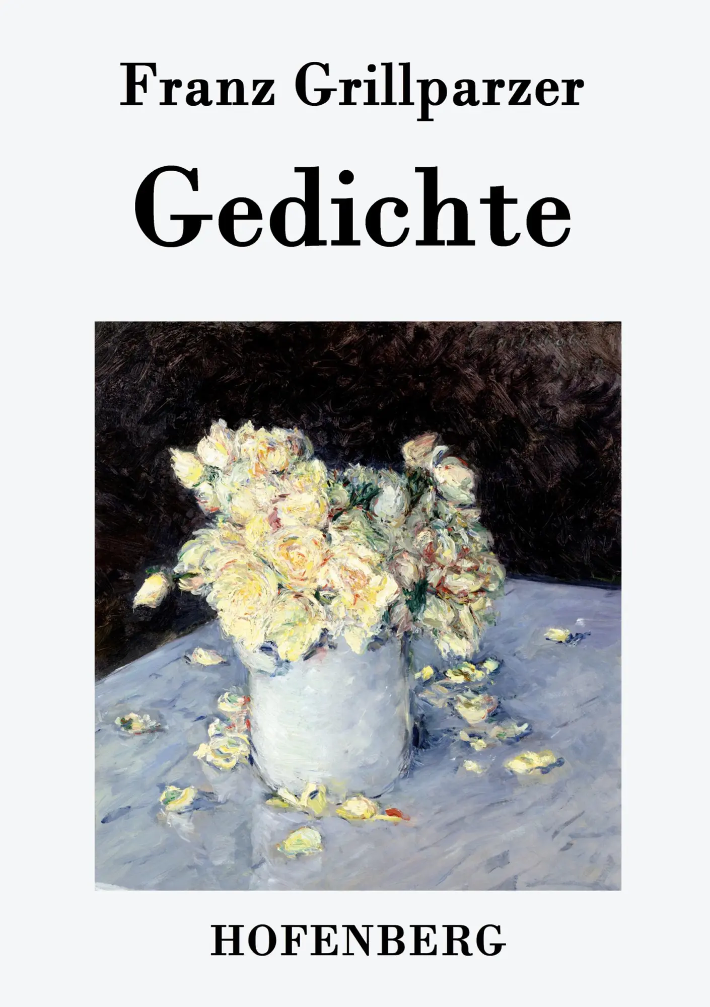 Cover: 9783843072045 | Gedichte | Franz Grillparzer | Taschenbuch | 388 S. | Deutsch | 2015