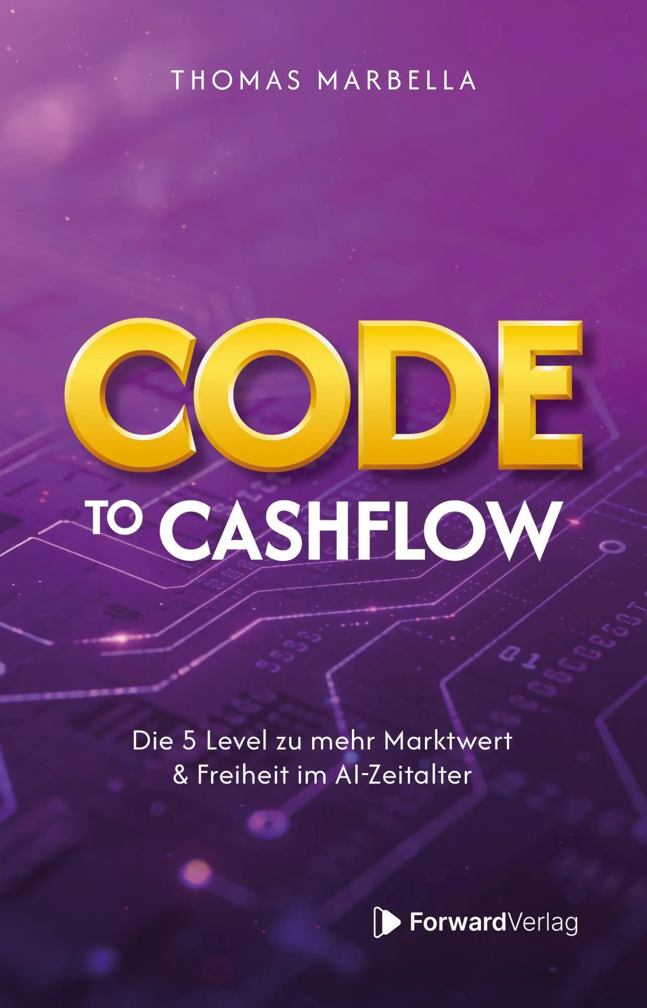 Cover: 9783987552045 | Code to Cashflow | Thomas Marbella | Taschenbuch | 250 S. | Deutsch