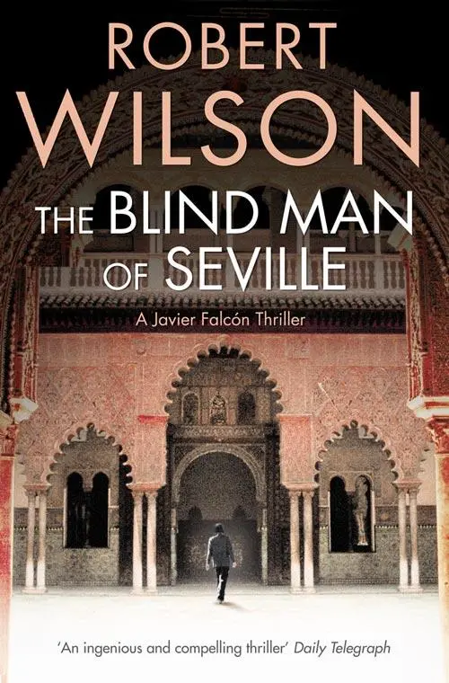 Cover: 9780007322145 | The Blind Man of Seville | Robert Wilson | Taschenbuch | 567 S. | 2009