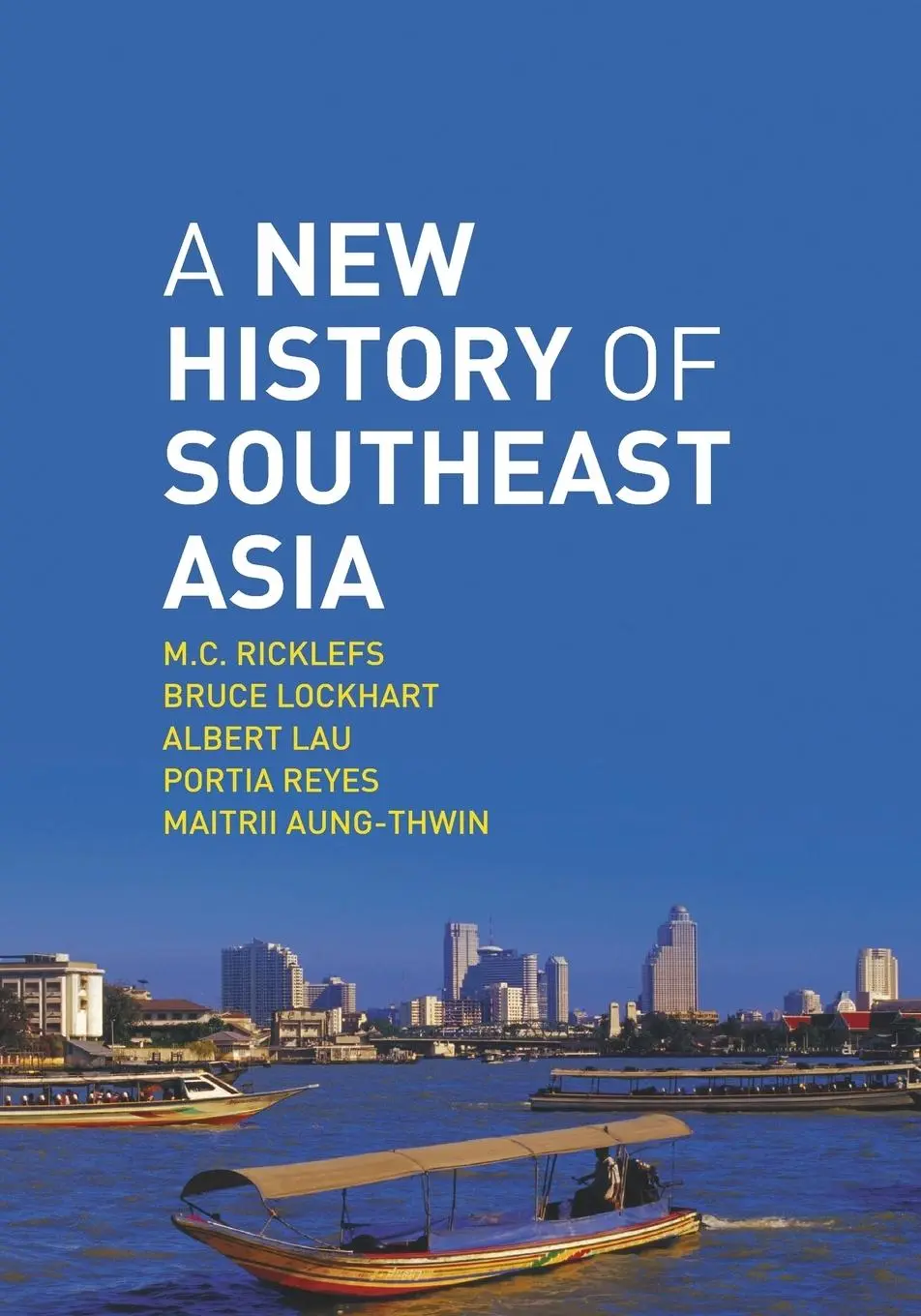 Cover: 9780230212145 | A New History of Southeast Asia | M. C. Ricklefs (u. a.) | Taschenbuch