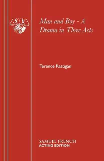 Cover: 9780573612145 | MAN &amp; BOY - A DRAMA IN 3 ACTS | Terence Rattigan | Taschenbuch | 2014