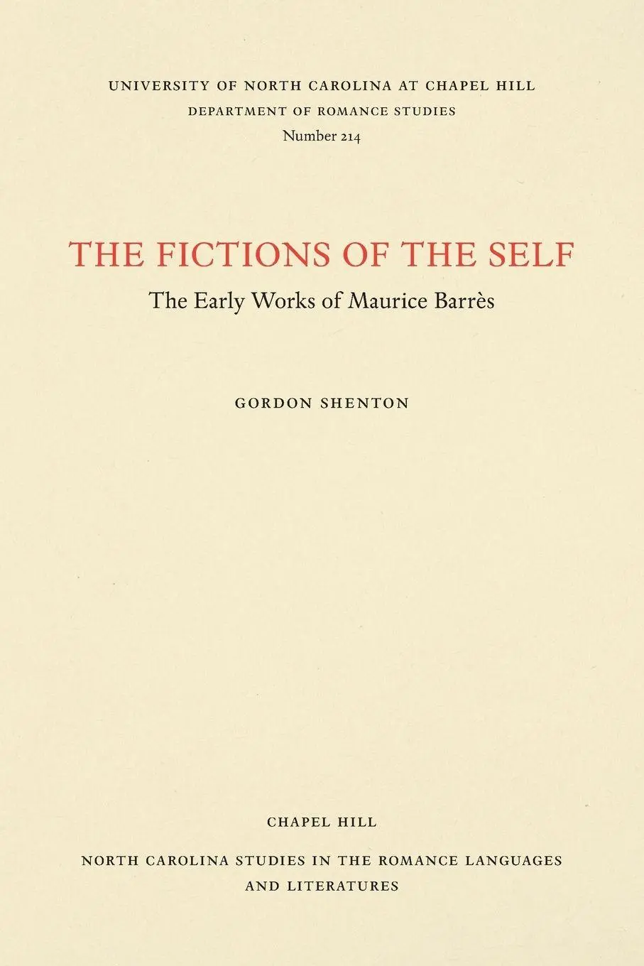 Cover: 9780807892145 | The Fictions of the Self | The Early Works of Maurice Barrès | Shenton