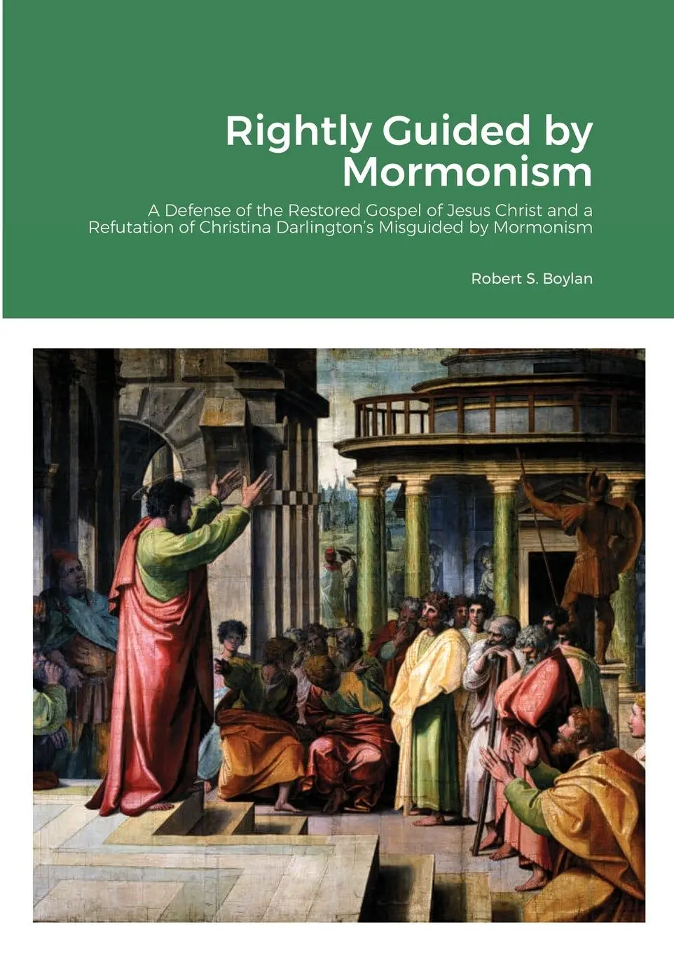 Cover: 9781445282145 | Rightly Guided by Mormonism | Robert Boylan | Taschenbuch | Englisch
