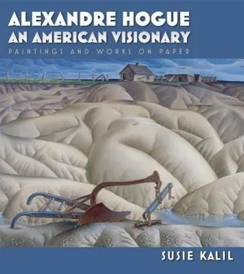 Cover: 9781603442145 | Alexandre Hogue | Susie Kalil | Buch | Englisch | 2010