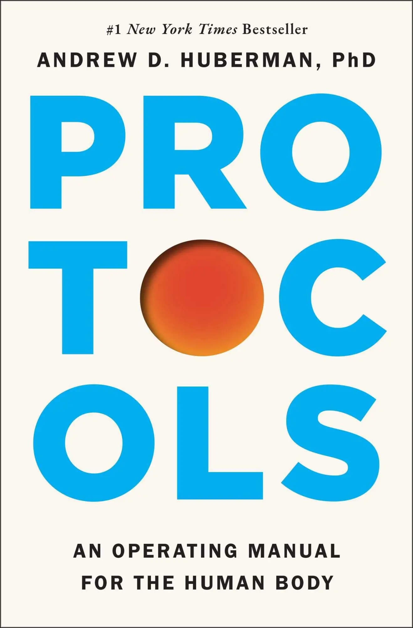 Cover: 9781668032145 | Protocols | An Operating Manual for the Human Body | Huberman | Buch