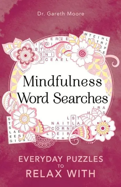 Cover: 9781789292145 | Mindfulness Word Searches | Everyday Puzzles to Relax with Volume 3