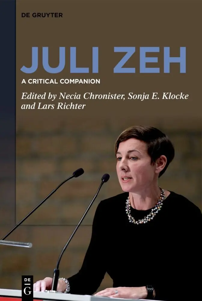Cover: 9783111352145 | Juli Zeh | A Critical Companion | Necia Chronister (u. a.) | Buch