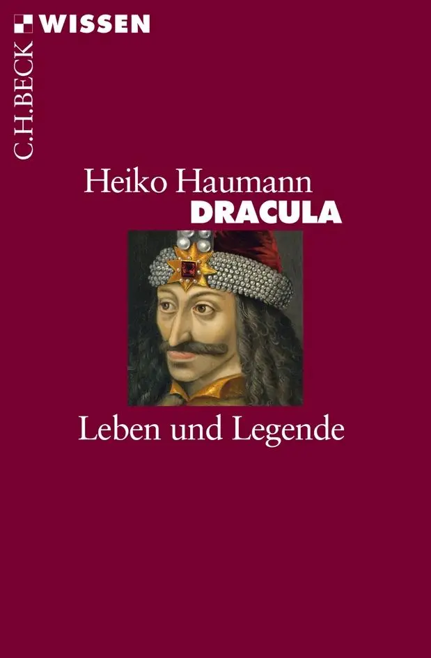 Cover: 9783406612145 | Dracula | Leben und Legende | Heiko Haumann | Taschenbuch | 128 S.