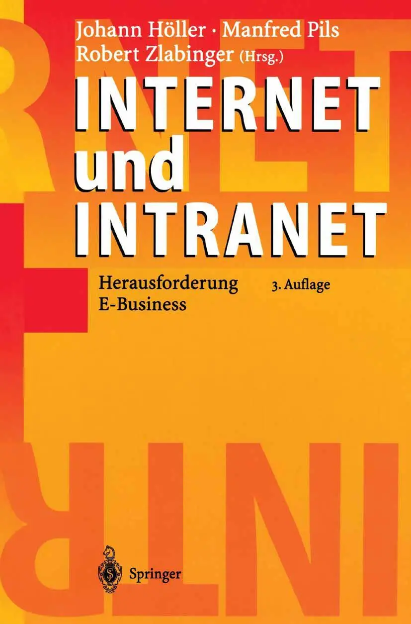 Cover: 9783540402145 | Internet und Intranet | Herausforderung E-Business | Höller (u. a.) Cover: 9783540402145 | Internet und Intranet | Herausforderung E-Business | Höller (u. a.)