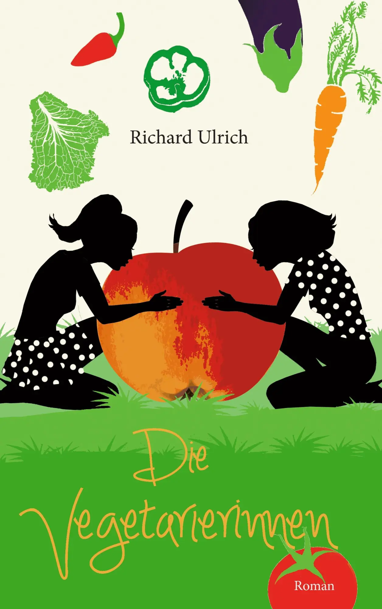 Cover: 9783739282145 | Die Vegetarierinnen | Richard Ulrich | Taschenbuch | 316 S. | Deutsch