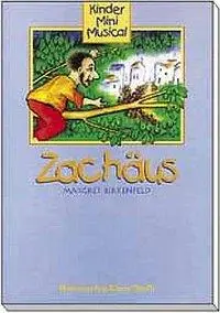 Cover: 9783896152145 | Zachäus - Liederheft | Kinder-Mini-Musical | Margret Birkenfeld | Buch
