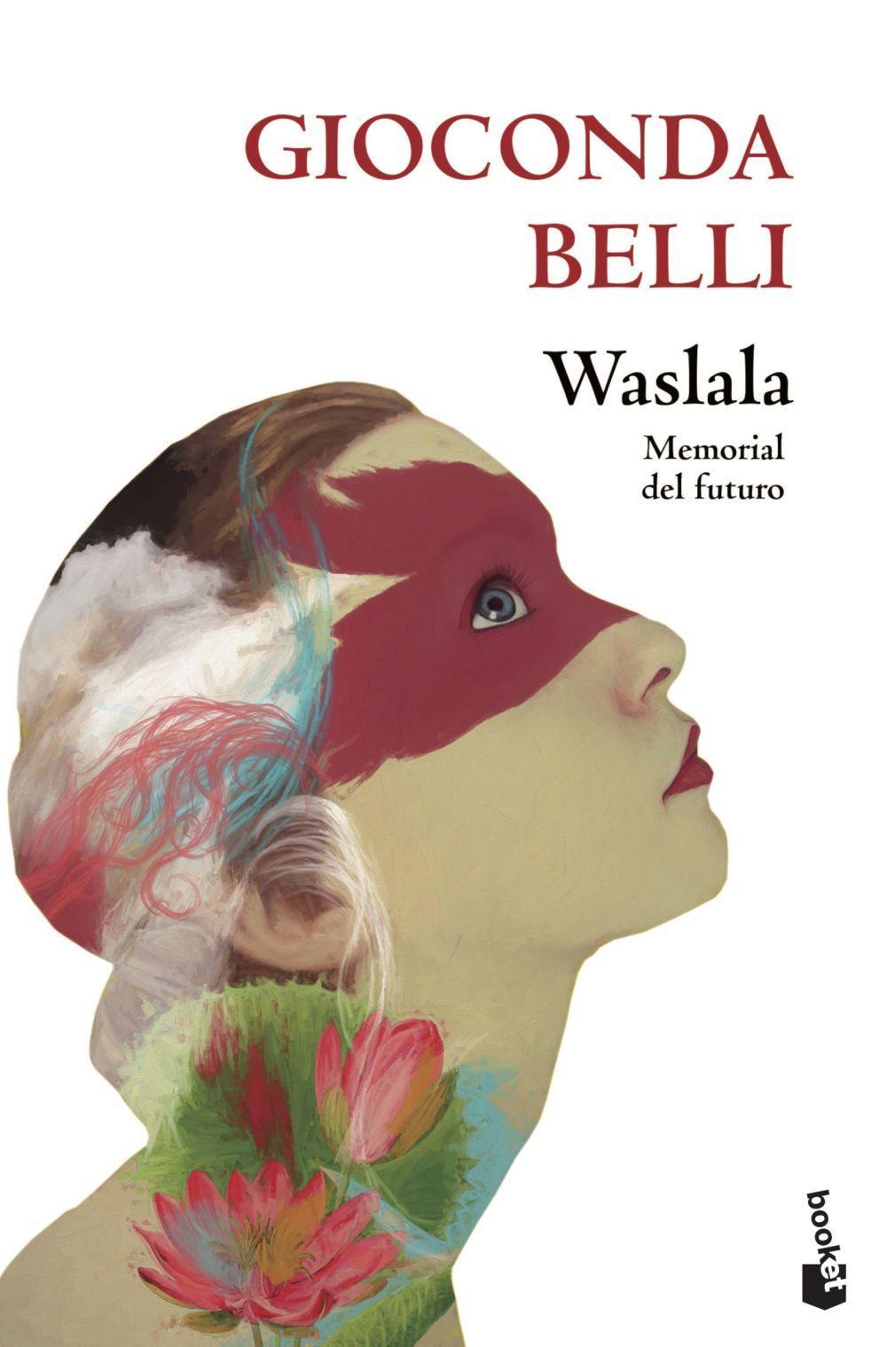 Waslala | Gioconda Belli | Taschenbuch | Spanisch | 2017 | Booket | EAN 9788432232145 - Belli, Gioconda