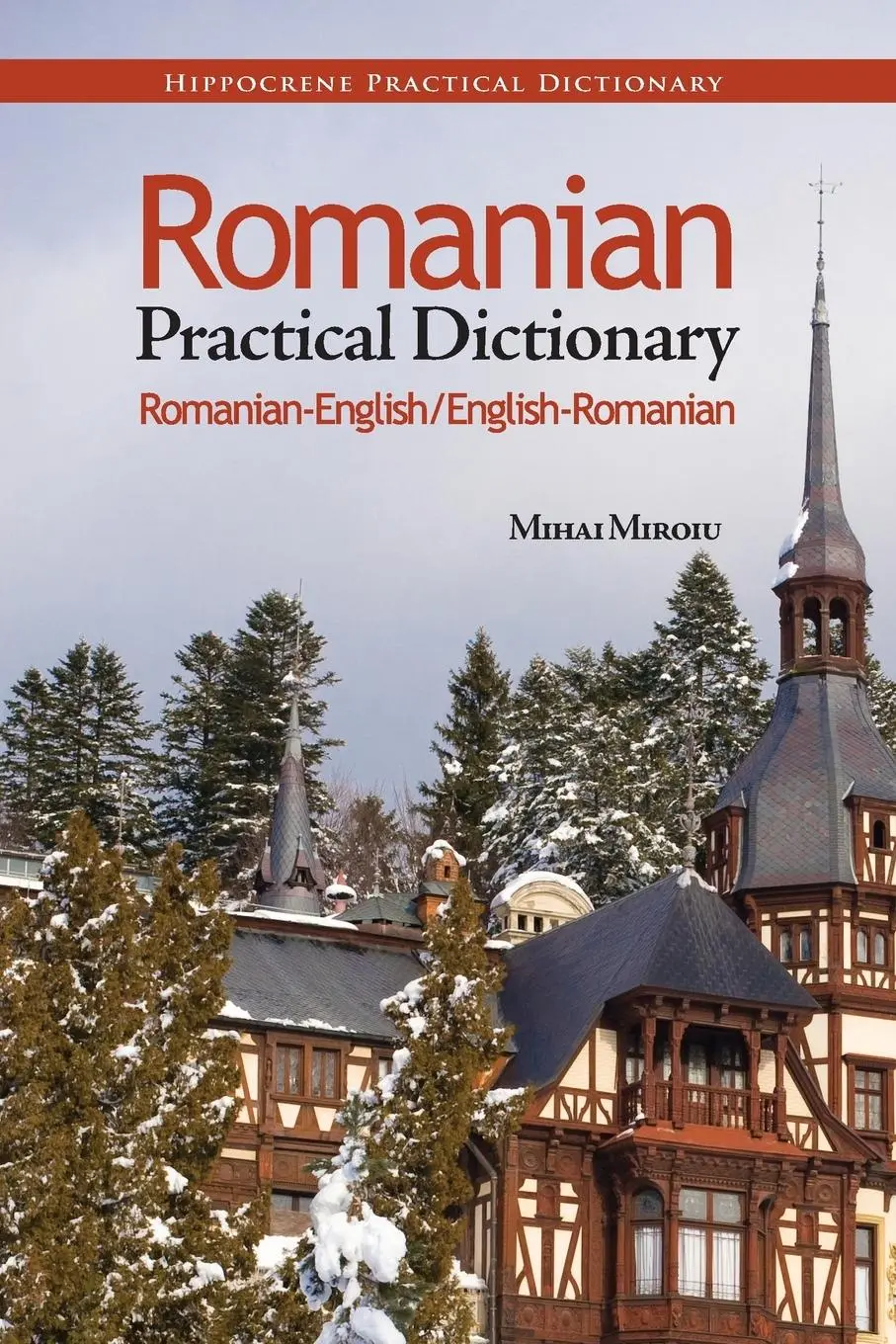 Cover: 9780781812245 | Romanian Practical Dictionary | Mihai Miroiu | Taschenbuch | Englisch