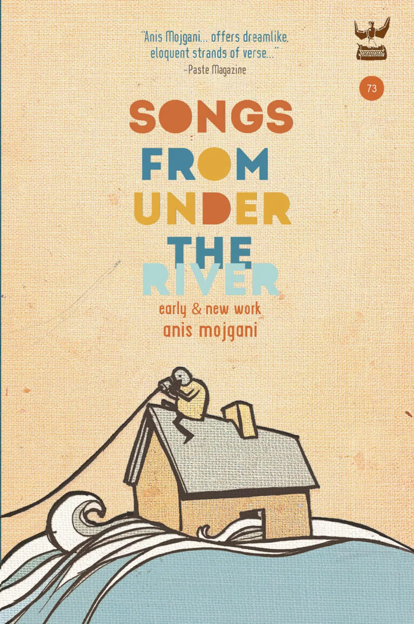 Cover: 9781938912245 | Songs From Under The River | Anis Mojgani | Taschenbuch | Englisch