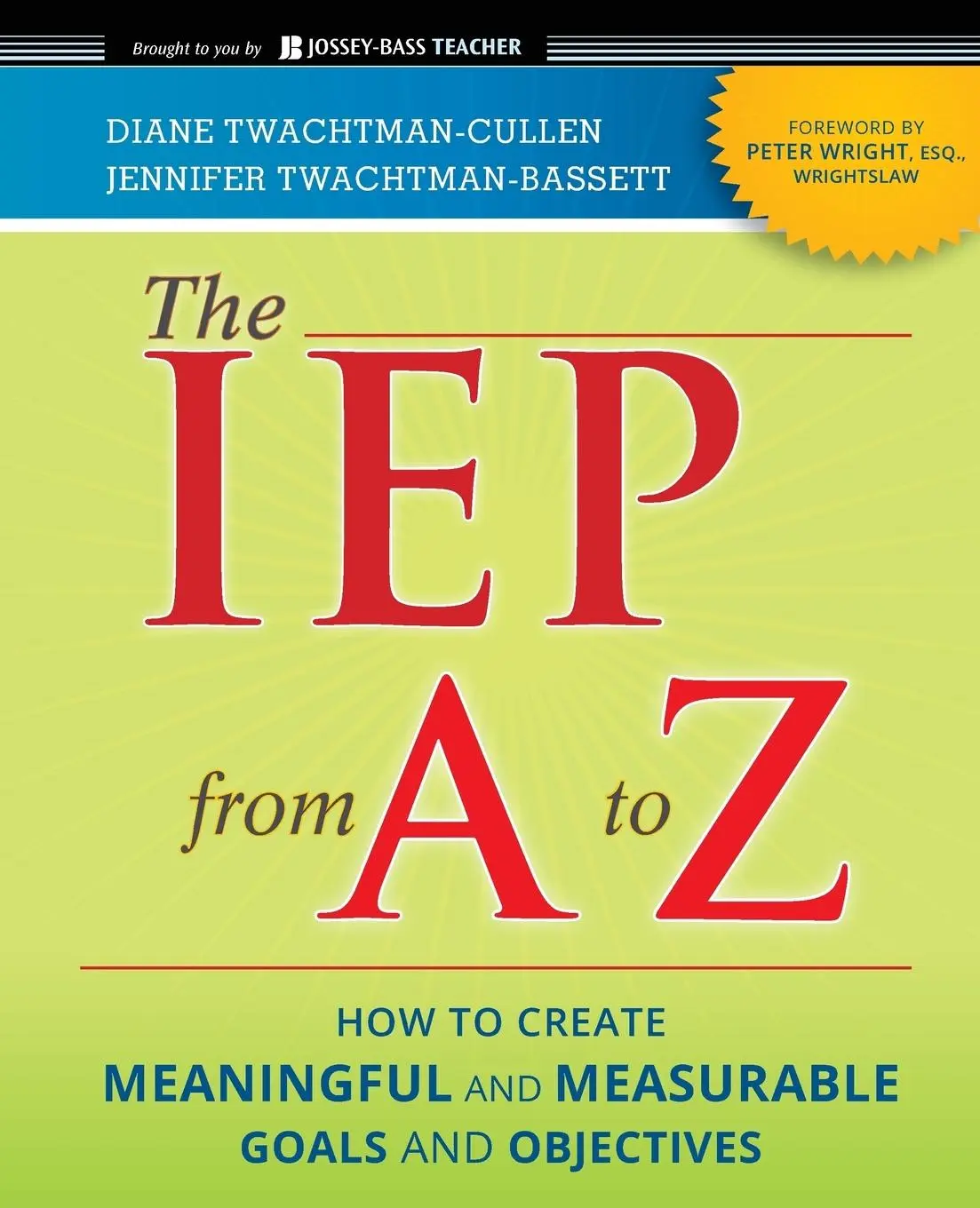 Cover: 9780470562345 | The IEP from A to Z | Diane Twachtman-Cullen (u. a.) | Taschenbuch