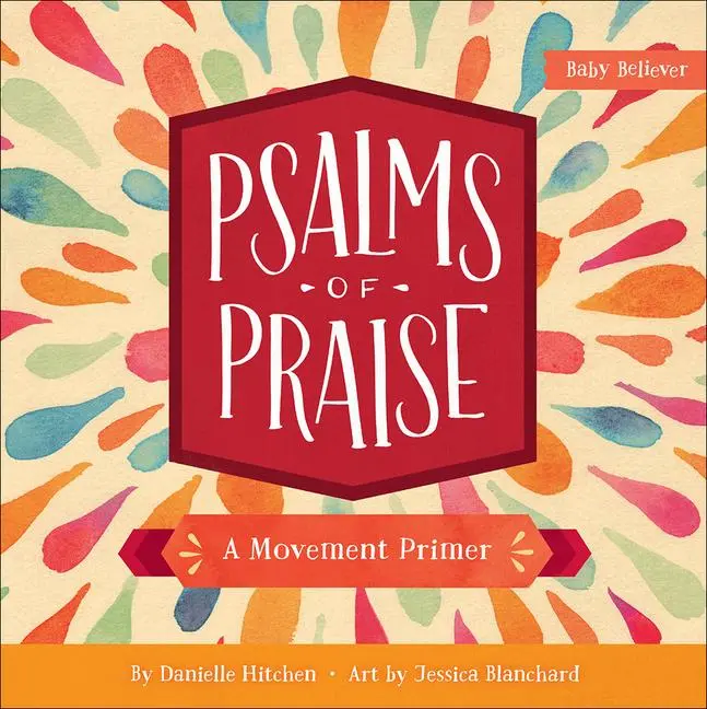 Cover: 9780736972345 | Psalms of Praise | A Movement Primer | Danielle Hitchen | Buch | 2018