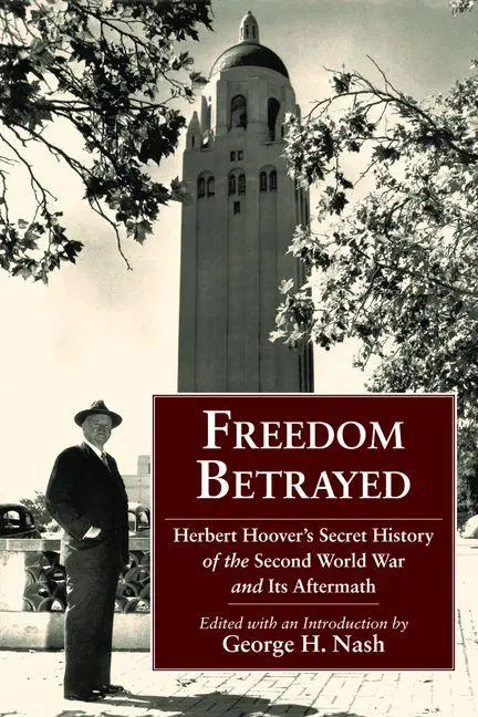 Cover: 9780817912345 | Freedom Betrayed | George H Nash | Buch | Gebunden | Englisch | 2011